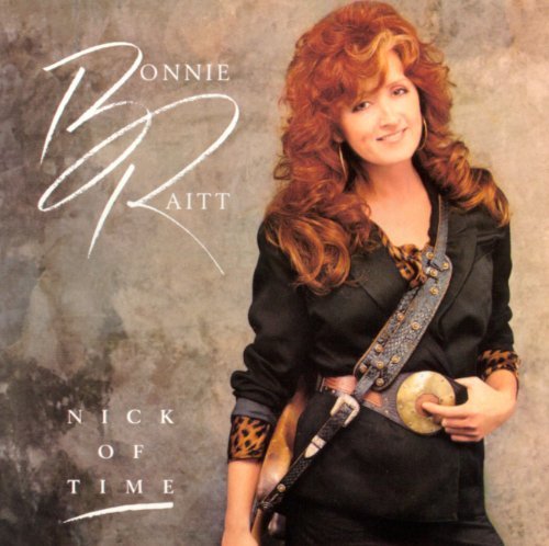 Bonnie Raitt/Nick Of Time