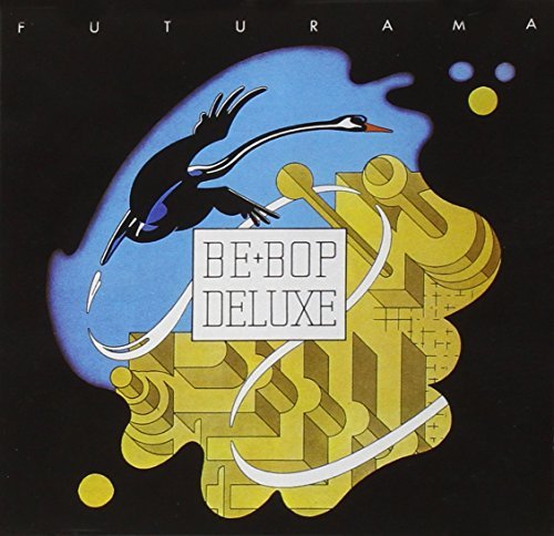 Be Bop Deluxe/Futurama