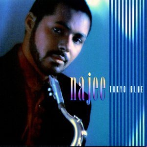 NAJEE/TOKYO BLUE