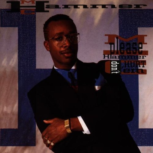 Mc Hammer/Please Hammer Don'T Hurt Em