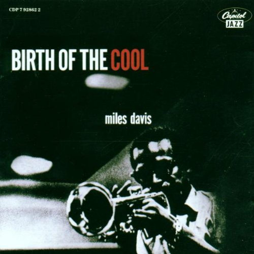 Miles Davis/Birth Of The Cool
