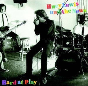 Huey Lewis & The News/Hard At Play
