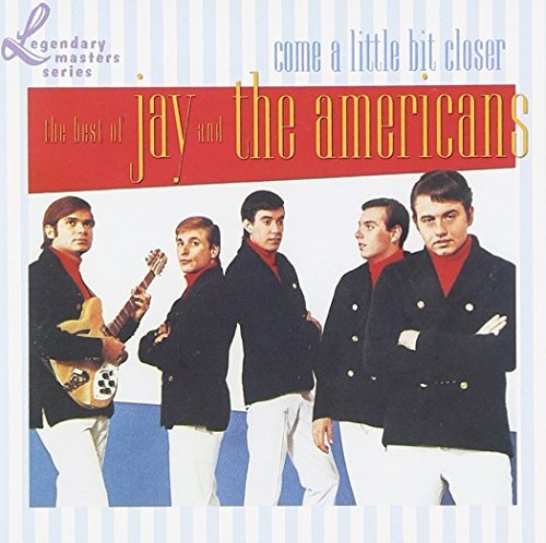 Jay & The Americans/Come A Little Bit Closer