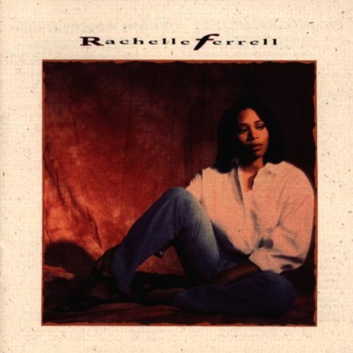 Rachelle Ferrell/Rachelle Ferrell