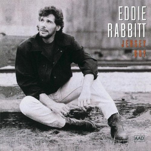 Eddie Rabbitt/Jersey Boy