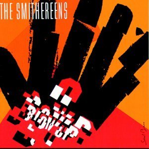 Smithereens/Blow Up