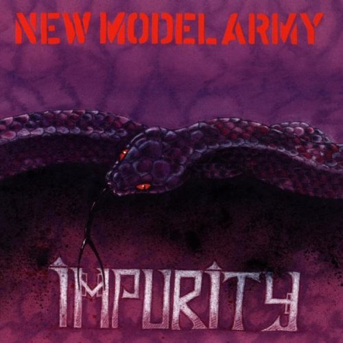NEW MODEL ARMY/IMPURITY