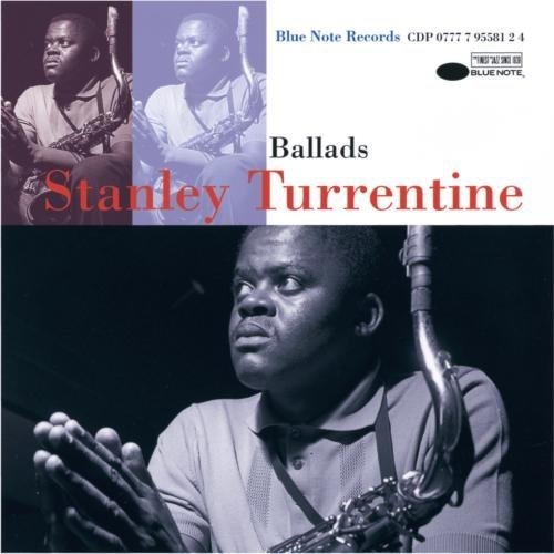 Stanley Turrentine/Ballads