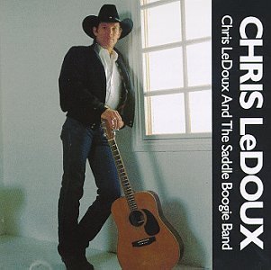 Chris Ledoux/Chris Ledoux & The Saddle Boog