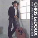 LEDOUX,CHRIS/CHRIS LEDOUX & THE SADDLE BOOG