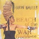 Caron Wheeler/Beach Of The War Goddess