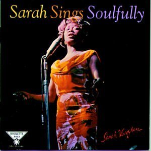 Sarah Vaughan/Sarah Sings Soulfully