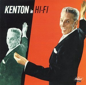 Stan Kenton/Kenton In Hi-Fi