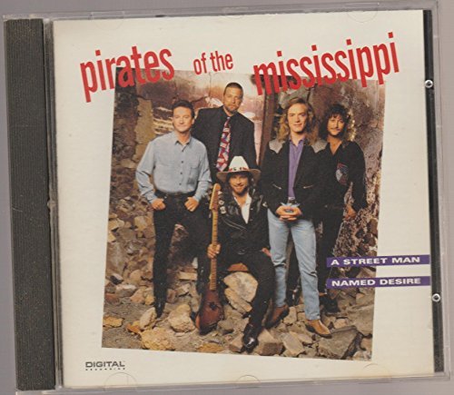PIRATES OF THE MISSISSIPPI/STREET MAN NAMED DESIRE