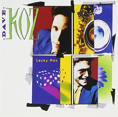 Dave Koz/Lucky Man