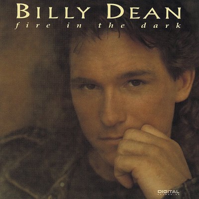 Billy Dean/Fire In The Dark