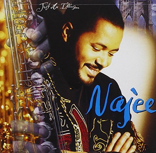 Najee/Just An Illusion