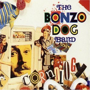 Bonzo Dog Doo Dah Band Cornology Import 