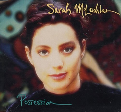 Sarah McLachlan/Possession (X2) / Black / Fear