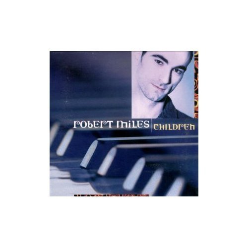 Robert Miles/Children