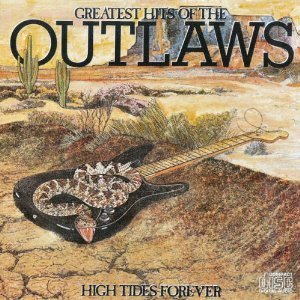 OUTLAWS/GREATEST HITS