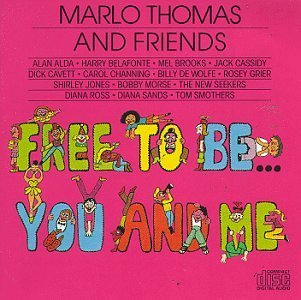 Marlo Thomas/Free To Be You & Me