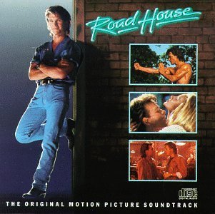 ROAD HOUSE/SOUNDTRACK