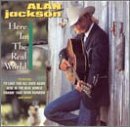 Alan Jackson/Here In The Real World