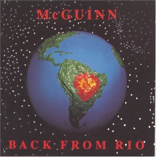 MCGUINN,ROGER/BACK FROM RIO
