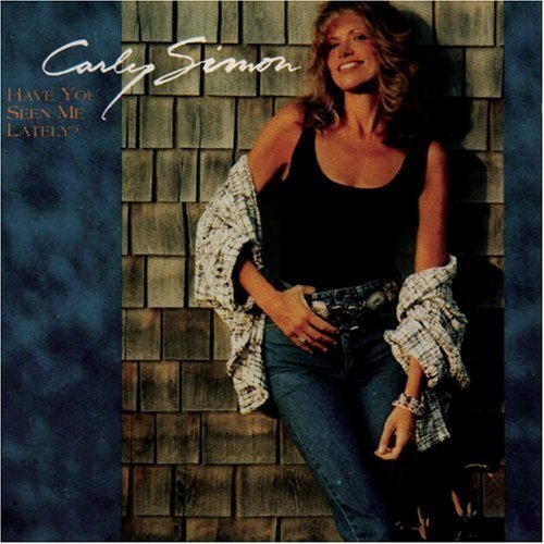 SIMON,CARLY/HAVE YOU SEEN ME LATELY?