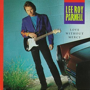 PARNELL,LEE ROY/LOVE WITHOUT MERCY