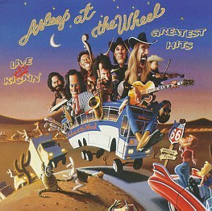 Asleep At The Wheel/Greatest Hits (Live & Kickin')