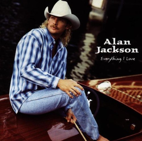 Alan Jackson/Everything I Love@Hdcd