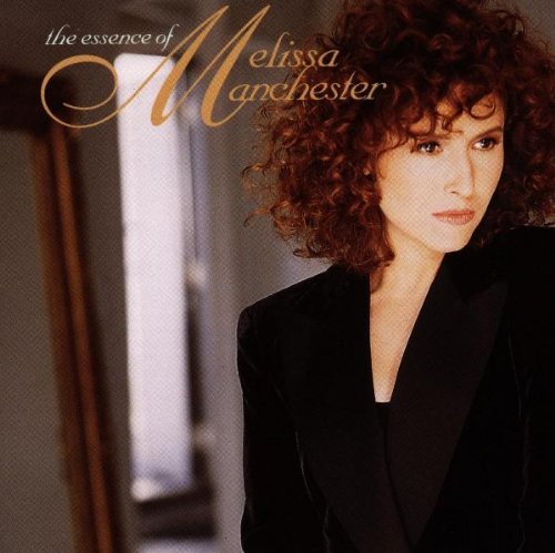 Melissa Manchester/Essence Of Melissa Manchester