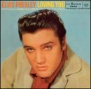 Elvis Presley/Loving You