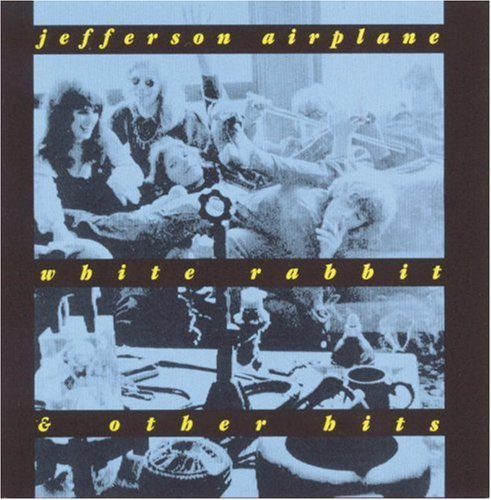 Jefferson Airplane/White Rabbit & Other Hits