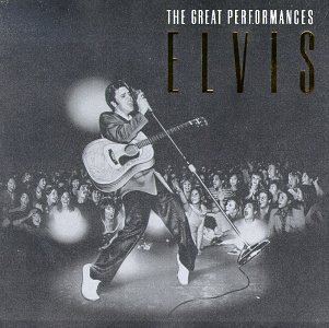 PRESLEY,ELVIS/GREAT PERFORMANCES