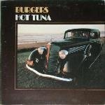Hot Tuna/Burgers