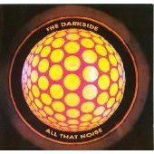 Darkside/All That Noise