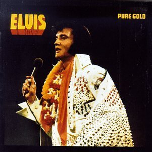 Elvis Presley/Pure Gold