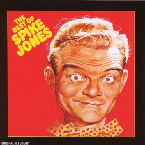 Spike Jones/Best Of Spike Jones