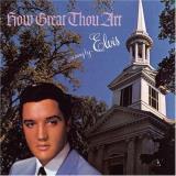 Elvis Presley How Great Thou Art 