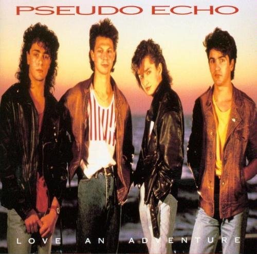 Pseudo Echo/Love An Adventure