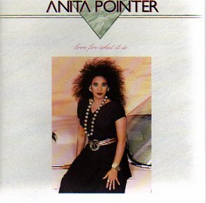 POINTER, ANITA/LOVE FOR WHAT IT IS