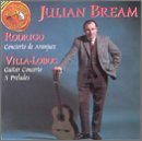 Rodrigo/Villa-Lobos/Villa-Lobos: Concerto@Bream*julian (Gtr)@Gardiner & Previn/Various