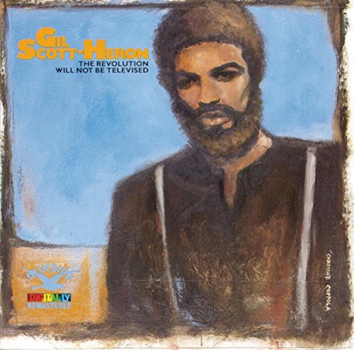 Gil Scott-Heron/Revolution Will Not Be Televis