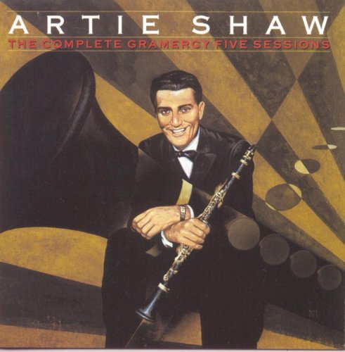 Artie Shaw/Complete Gramercy 5 Sessions