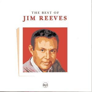 REEVES,JIM/BEST OF JIM REEVES