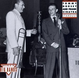 Dorsey/Sinatra/Stardust