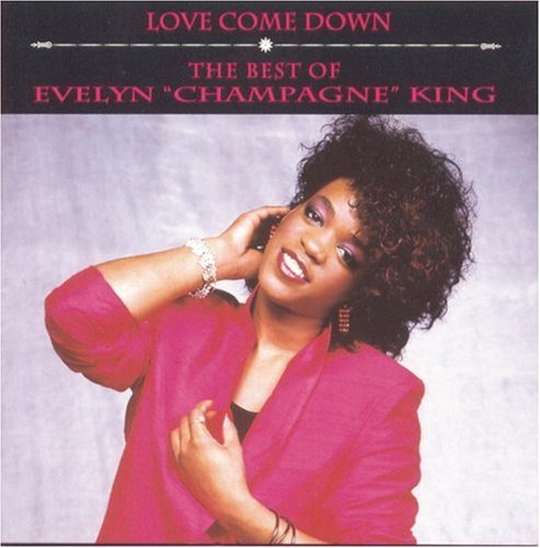 Evelyn 'Champagne' King/Love Come Down-Best Of